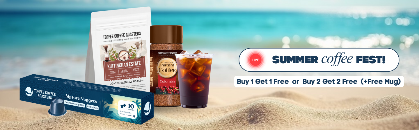 Toffee Coffee Roasters | Sourcing & Roasting Finest Coffee Across Asia Toffee Coffee Roasters | Sourcing & Roasting Finest Coffee Across Asia