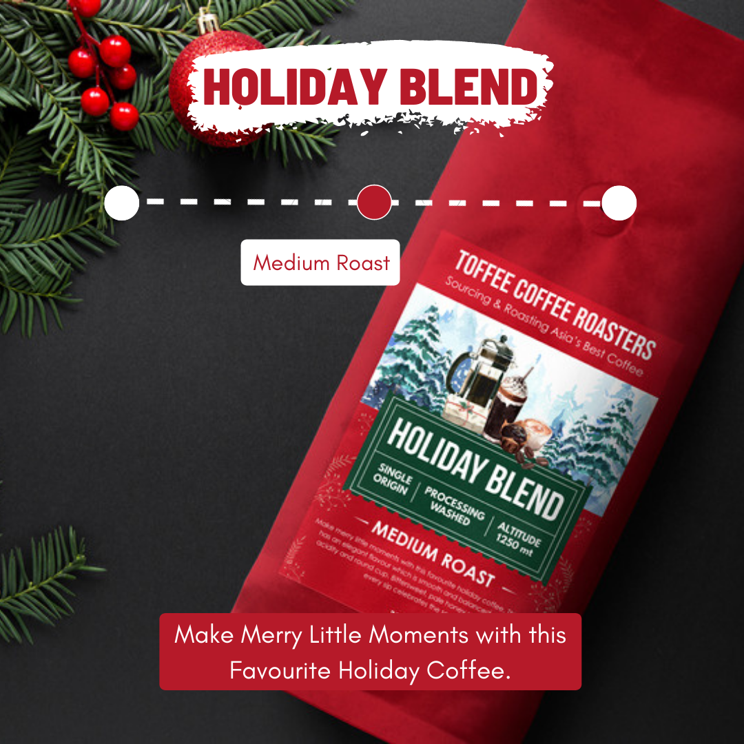 Holiday Blend Toffee Coffee Roasters